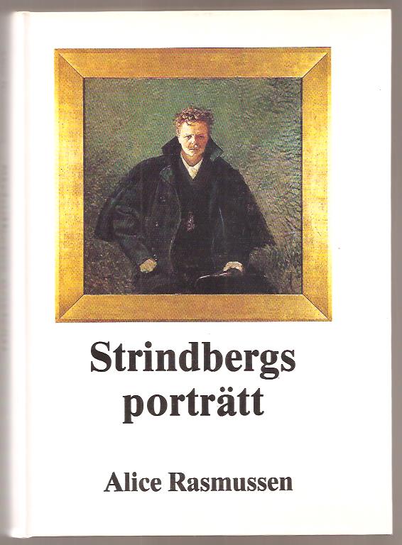 Alice. Rasmussen : Strindbergs porträtt