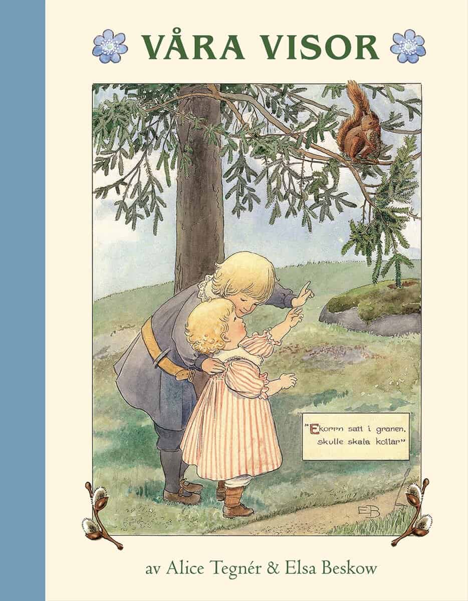 Alice Tegnér : Våra visor