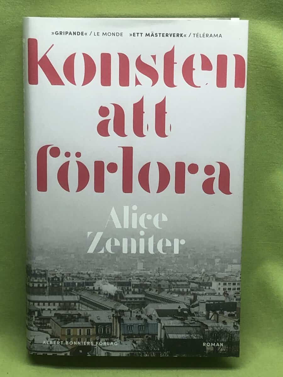 Alice Zeniter : Konsten att förlora