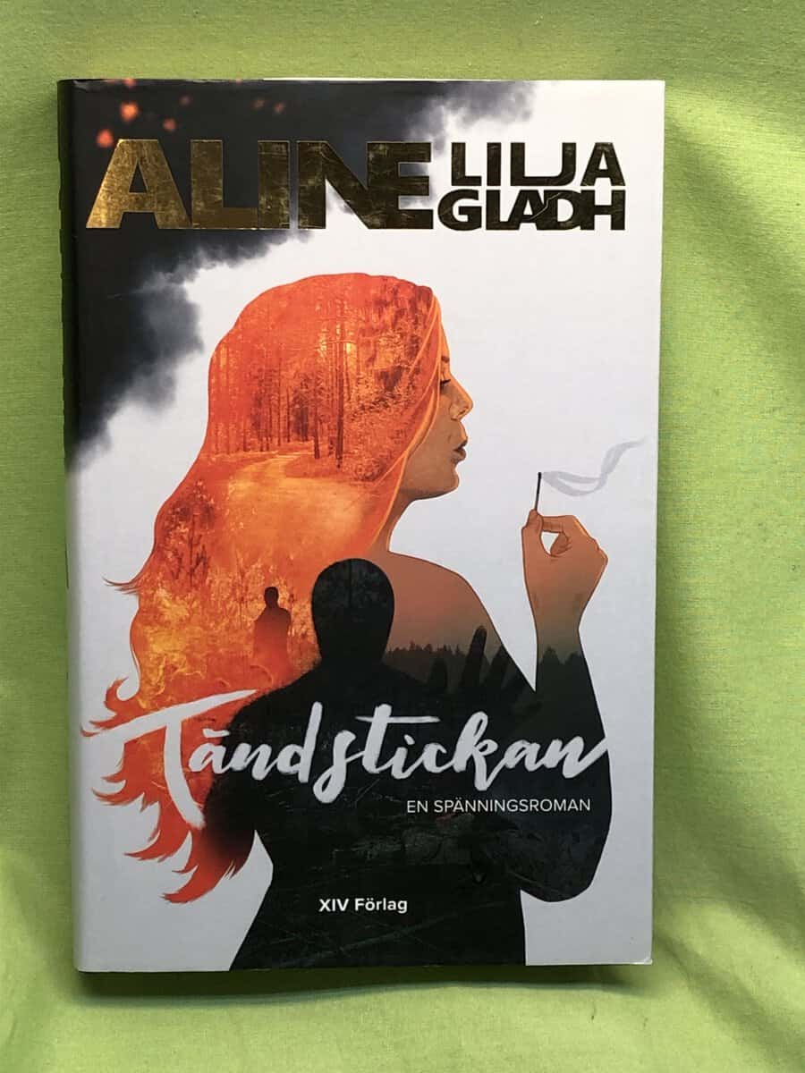 Aline Lilja Gladh : Tändstickan
