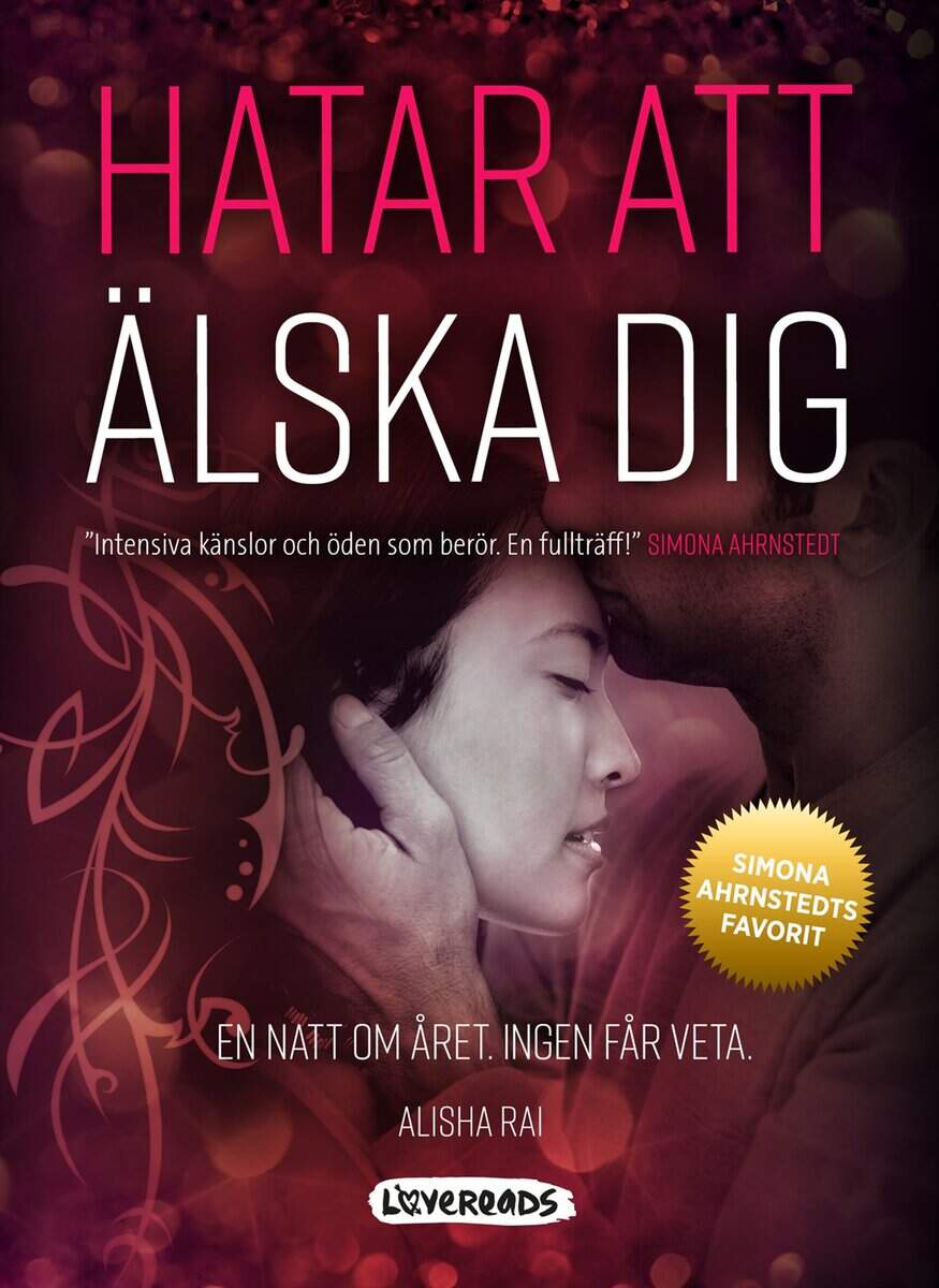 Alisha Rai : Hatar att älska dig