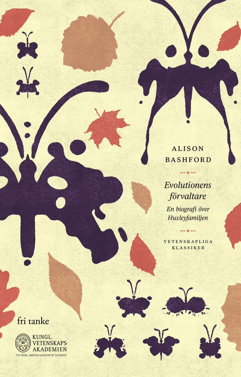 Alison Bashford : Evolutionens förvaltare : en biografi över Huxleyfamiljen