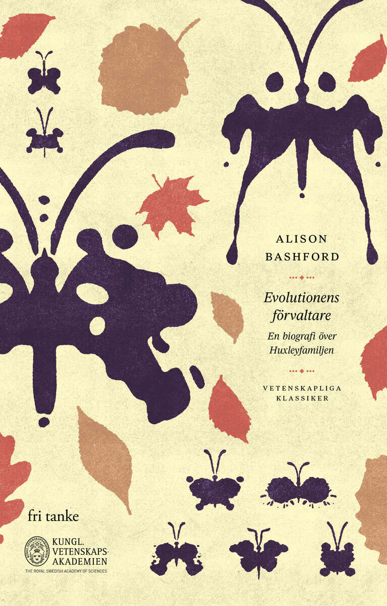 Alison Bashford : Evolutionens förvaltare : en biografi över Huxleyfamiljen