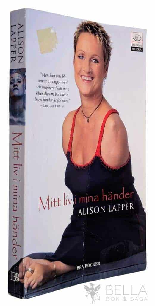 Alison Lapper : Mitt liv i mina händer