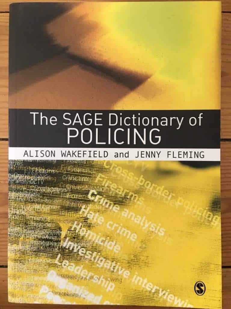 Alison Wakefield : The SAGE Dictionary Of Policing