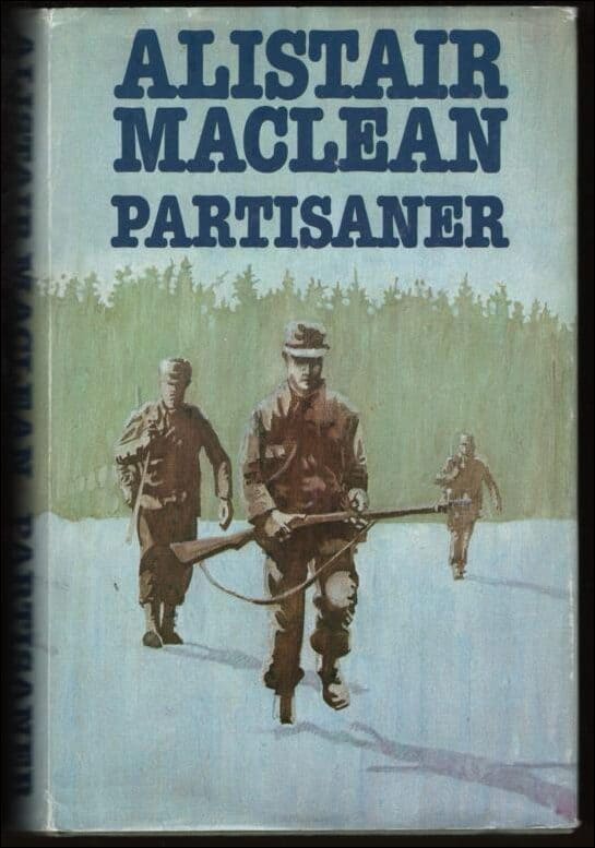 Alistair MacLean : Partisaner