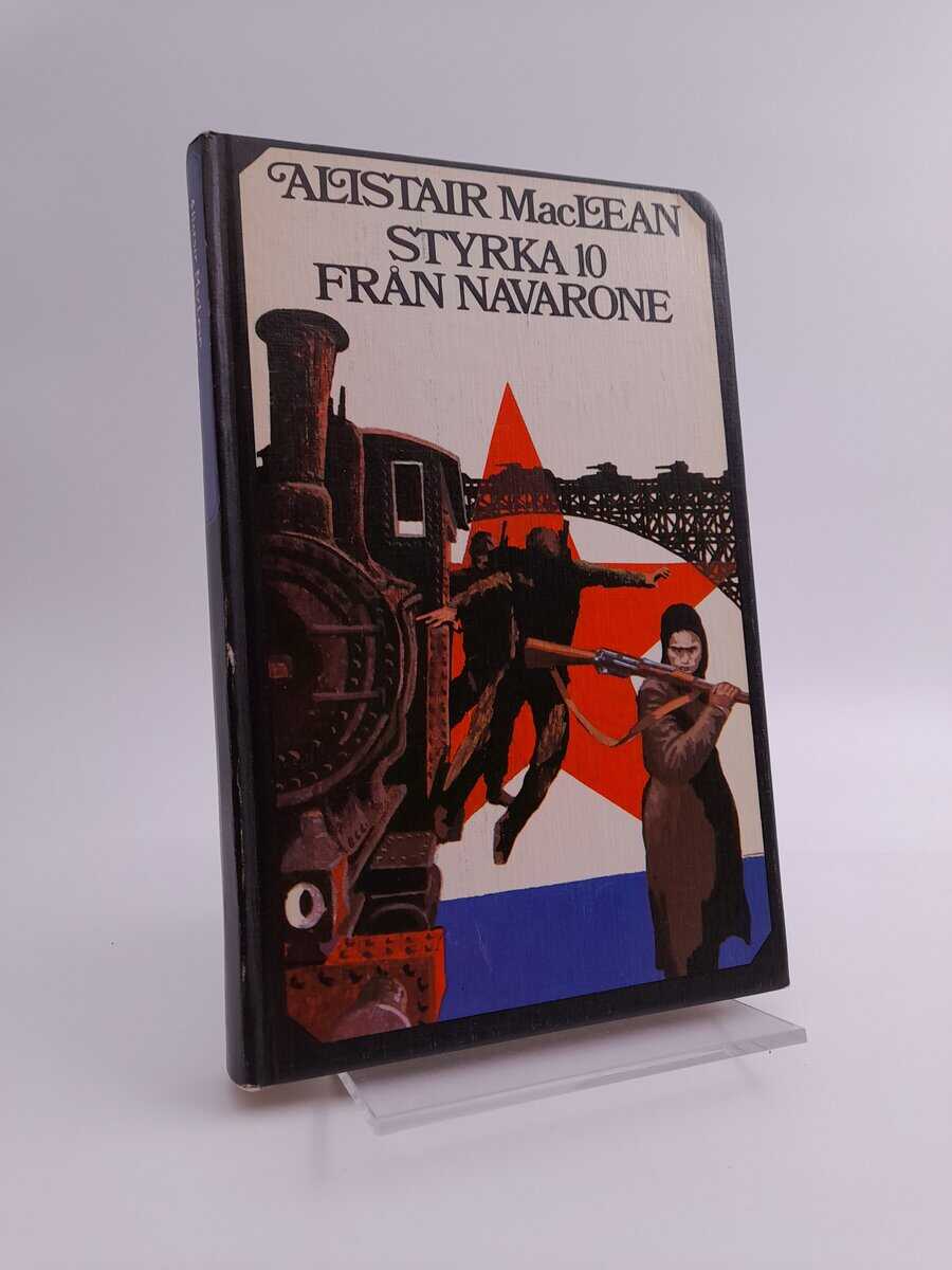 Alistair MacLean : Styrka 10 från Navarone