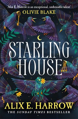 Alix E. Harrow : Starling House