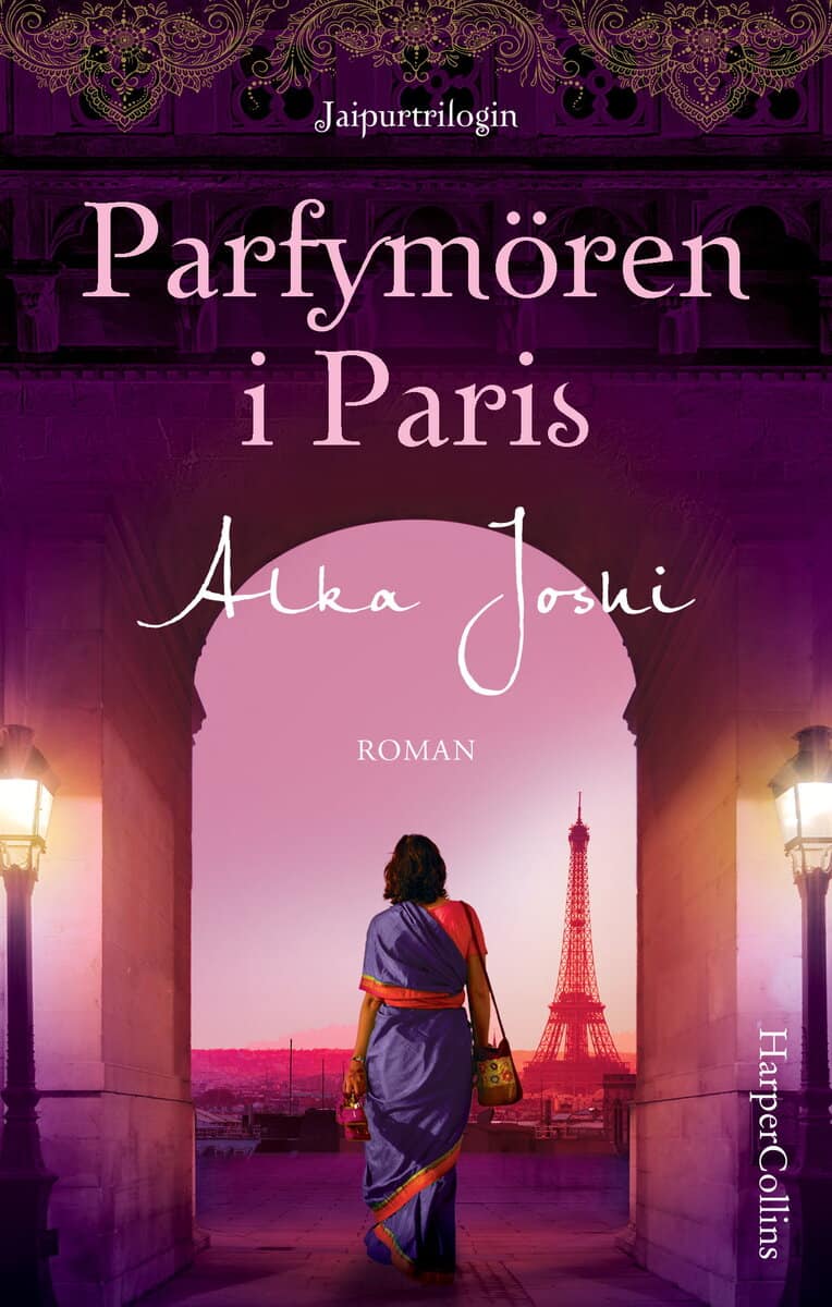 Alka Joshi : Parfymören i Paris