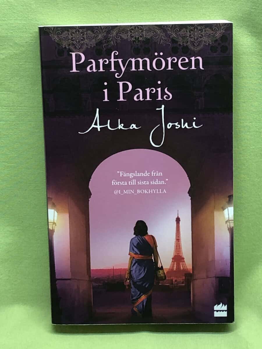Alka Joshi : Parfymören i Paris