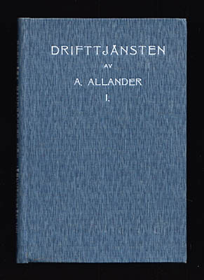 Allan Allander : Drifttjänsten.