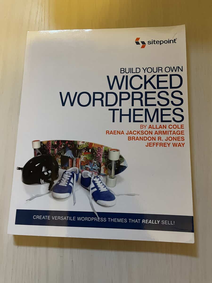 Allan Cole : Build Your Own Wicked Wordpress Themes