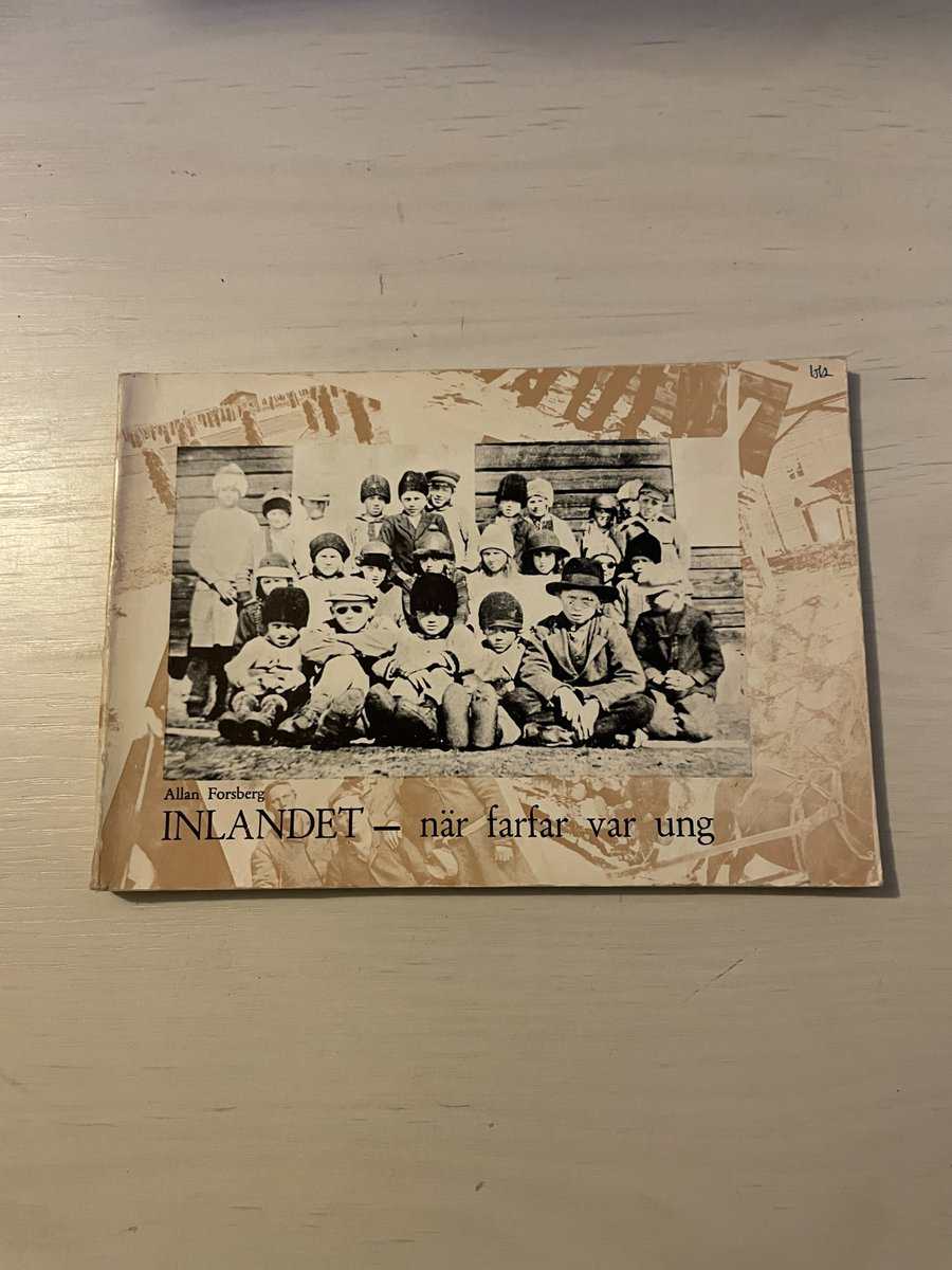 Allan Forsberg : Inlandet - när farfar var ung