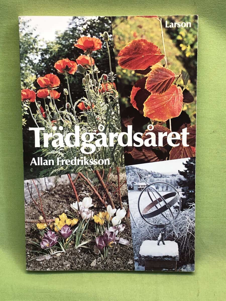 Allan Fredriksson : Trädgårdsåret