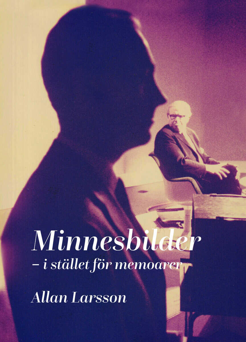 Allan Larsson : Minnesbilder