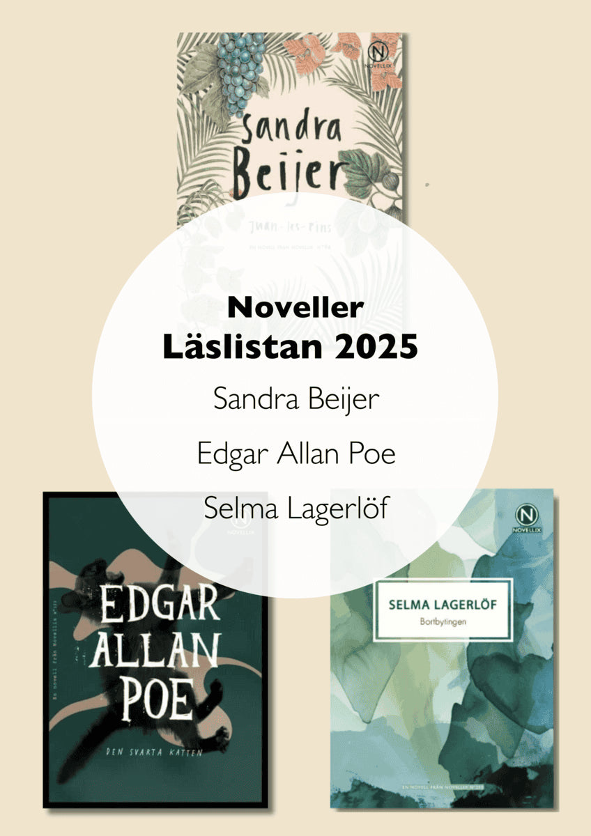 Allan Poe, Edgar ; Beijer, Sandra ; Lagerlöf, Selma : Noveller Läslistan 2025