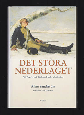 Allan Sandström : Det stora nederlaget