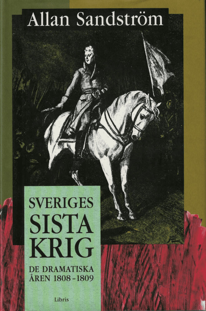 Allan Sandström : Sveriges sista krig