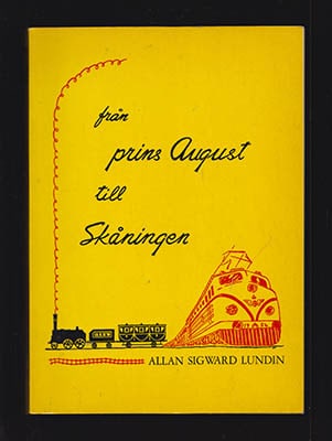 Allan Sigward Lundin : Från prins August till Skåningen
