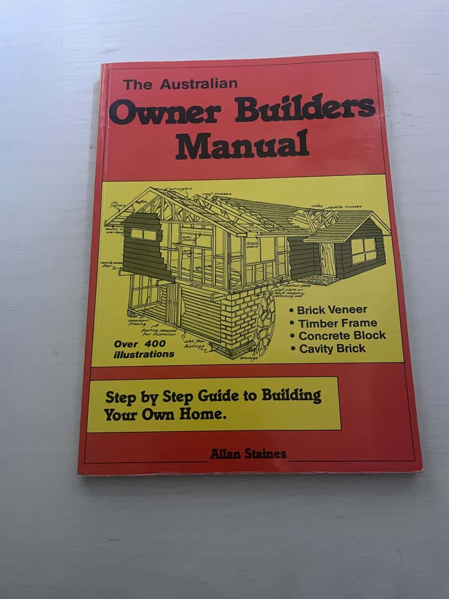 Allan Staines : The Australian Owner Builders Manual