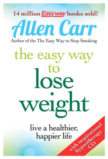 Allen Carr : Allen carr lose weight now the easy way