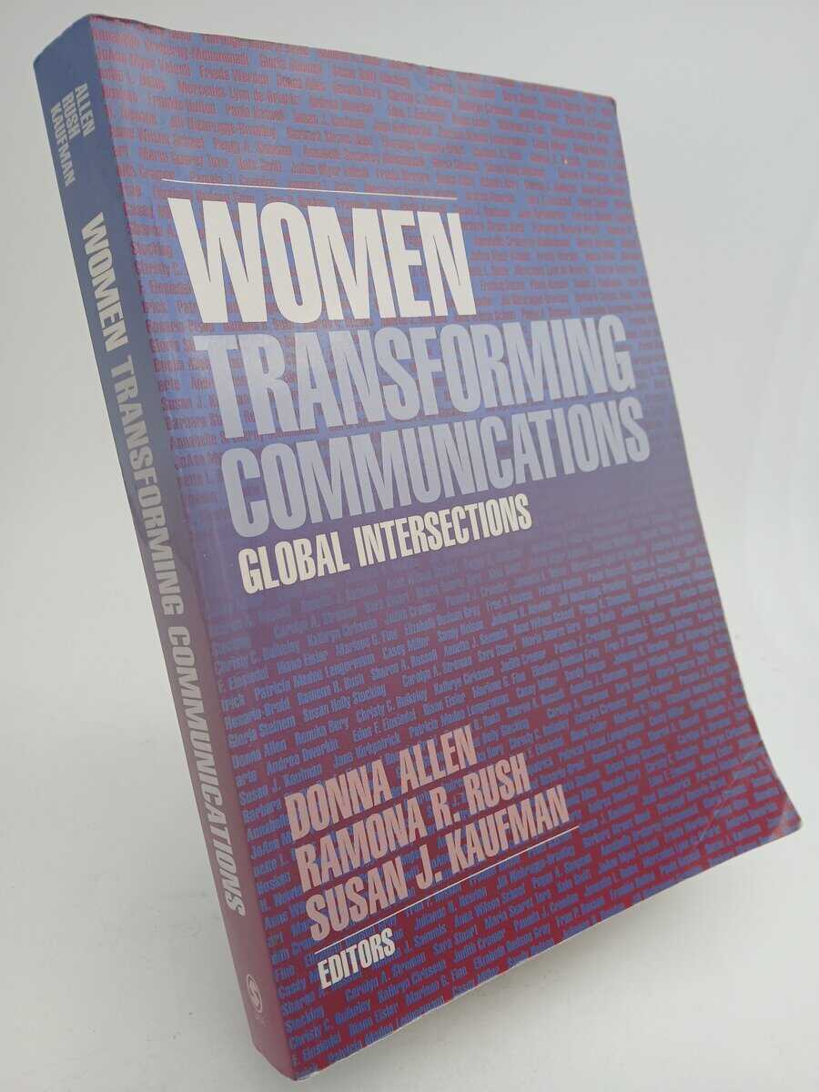 Allen, Donna Rush, Ramona R. Kaufman Susan J. : Women transforming communications