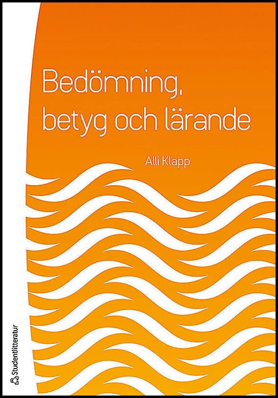 Alli Klapp : Bedömning, betyg och lärande