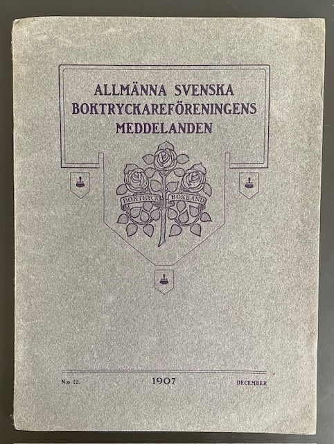 Allmänna svenska boktryckareföreningens meddelande. Nr 12, 1907.