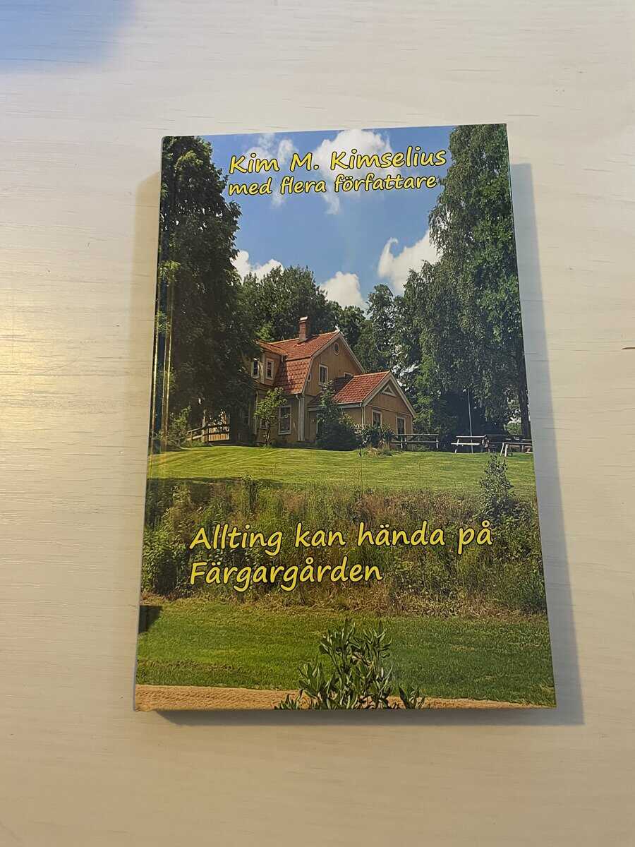 Allting kan hända på Färgargården