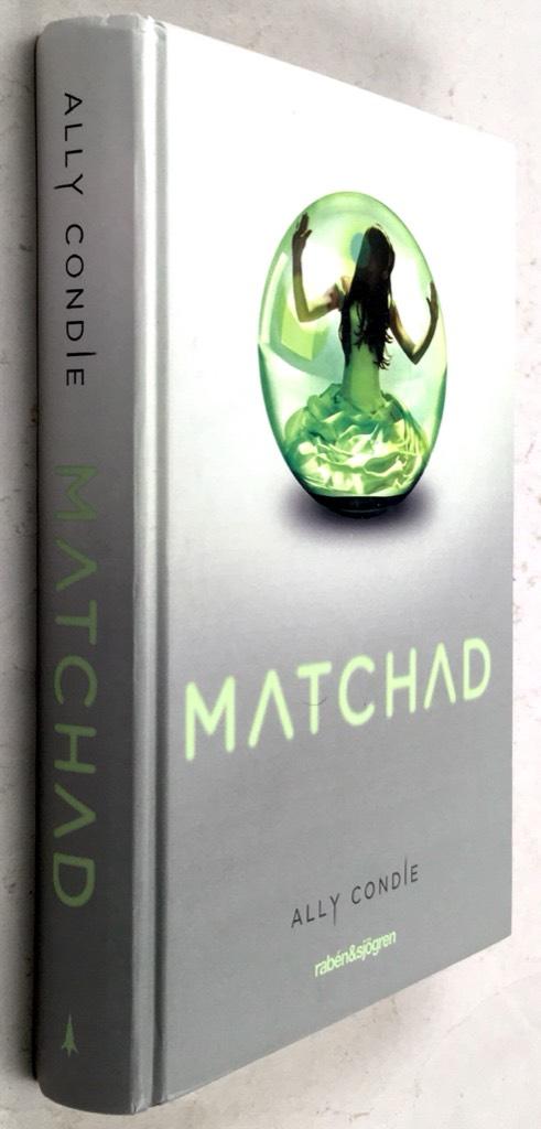 Ally Condie : Matchad - Matchad-trilogin - Bok 1