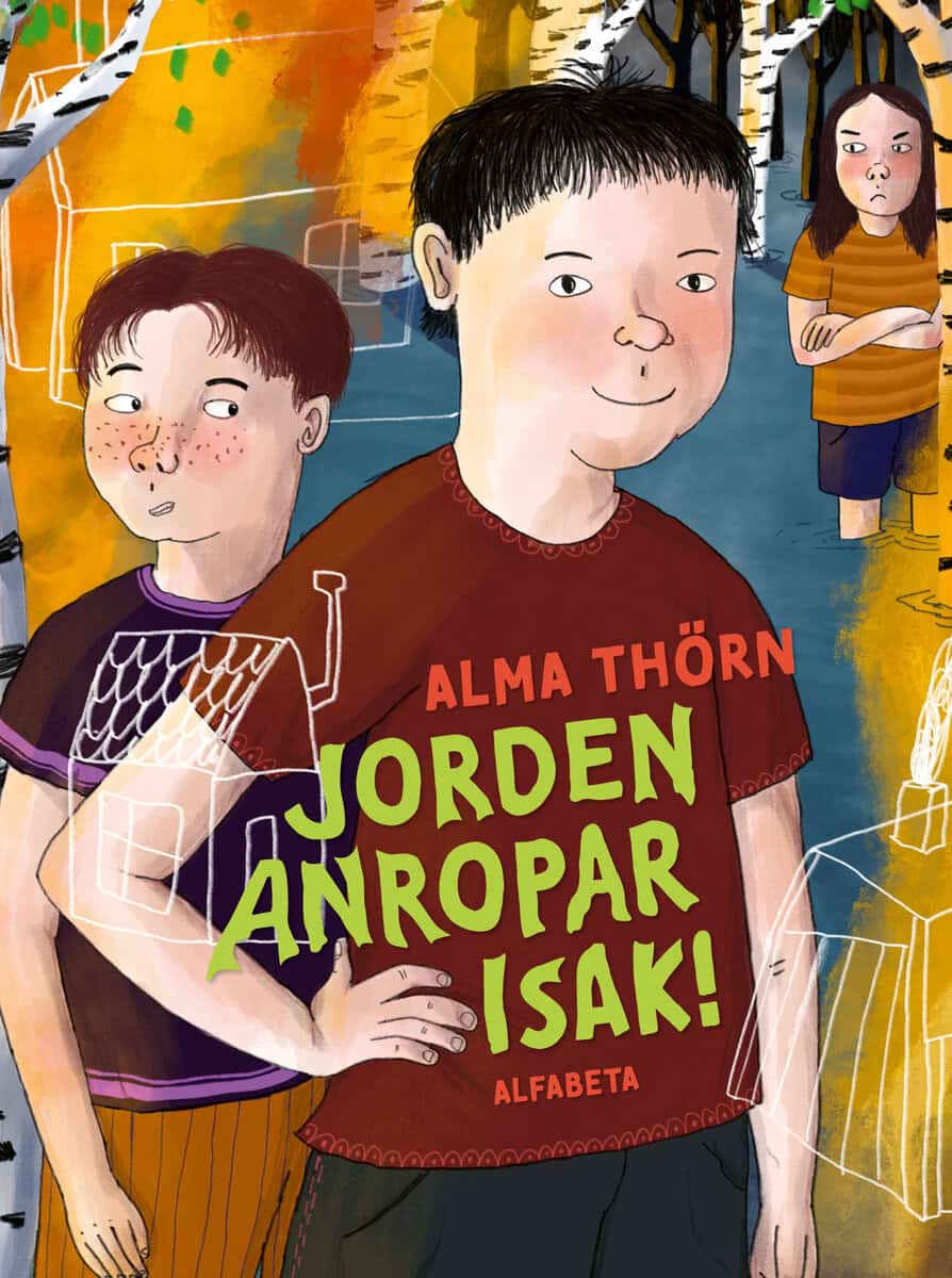 Alma Thörn : Jorden anropar Isak