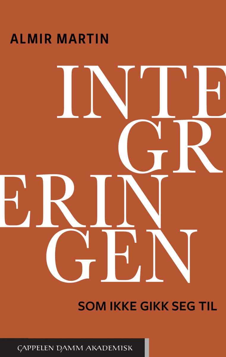 Almir Martin : Integreringen som ikke gikk seg til