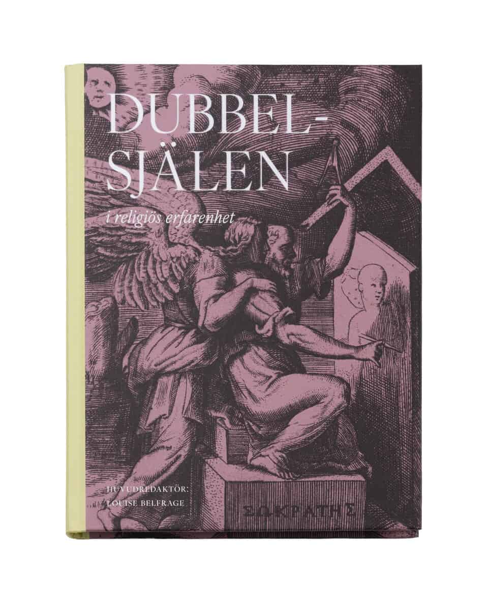 Almqvist, Kurt ; Colas, Gérard ; Frazier, Jessica ; Granqvist, Pehr ; Katsos, Isidoros ; Shaw, Gregory ; Stang, Charles M. ; Thurfjell, David ; Vitebsky, Piers ; Winter, Anja L. : Dubbelsjälen i religiös erfarenhet