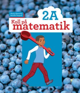 Almström, Hanna ; Tengvall, Pernilla : Koll på matematik 2A
