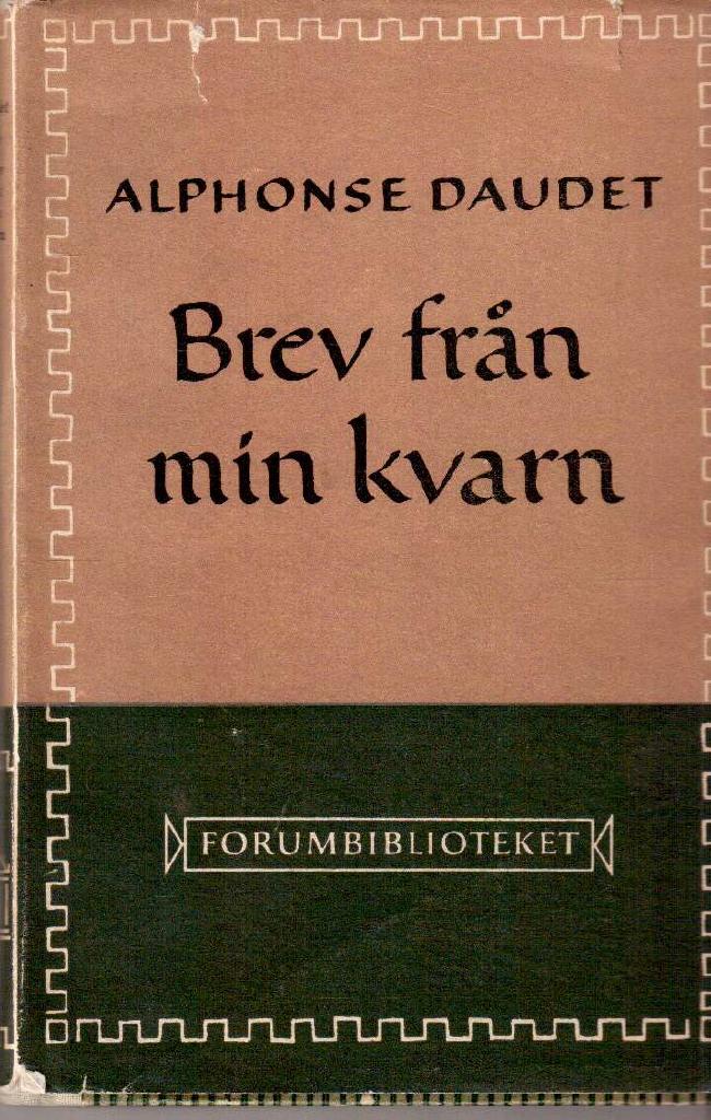 Alphonse Daudet : Brev från min kvarn