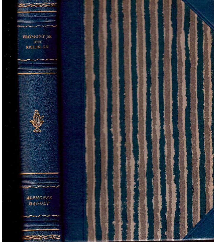 Alphonse Daudet : Fromont Junior och Risler Senior