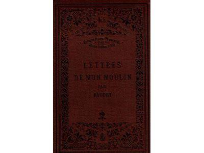 Alphonse Daudet : Lettres de mon Moulin