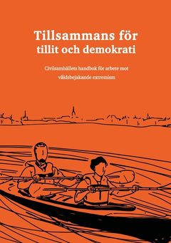 Alsander, Anton ; Persson, Kenneth ; Andersson, Robin ; Pettersson, Maj ; Temsemani, Mohamed ; Olwan, Awad ; Nagler, Camilla ; Melius, Henrik ; Sundin, Peter : Tillsammans för tillit och demokrati