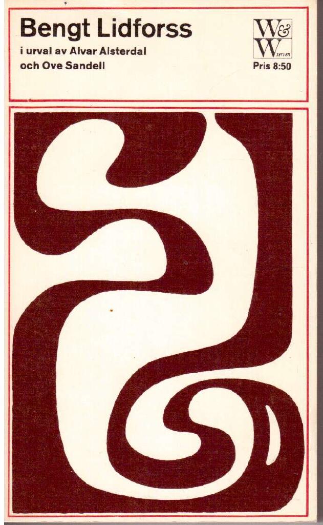 Alsterdal, Alvar ; Sandell, Ove (urval) : Bengt Lidforss