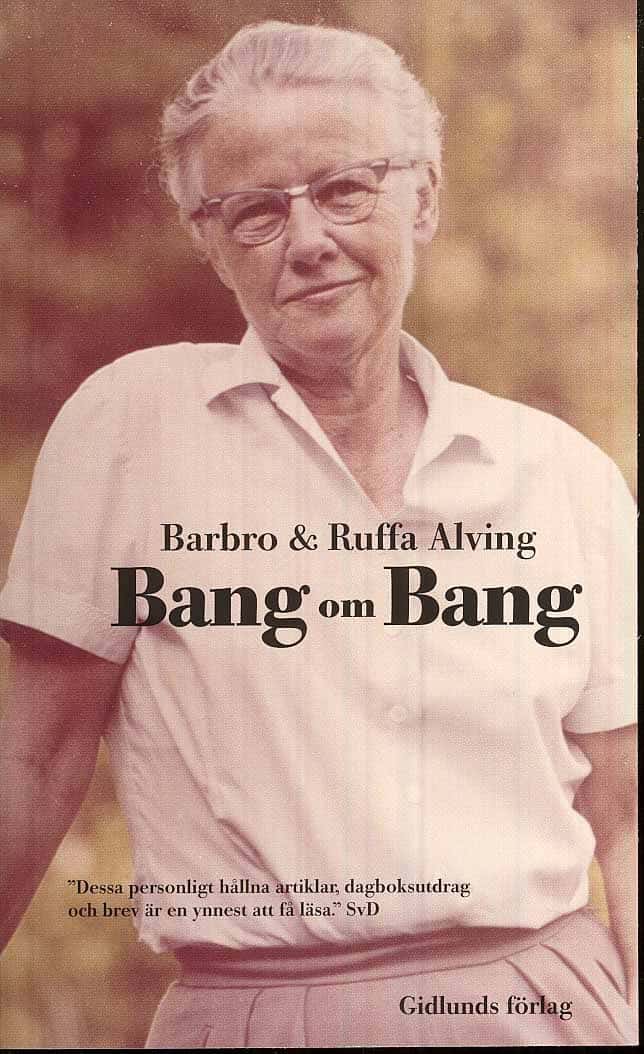 Alving, Barbro ; Alving, Ruffa : Bang om Bang