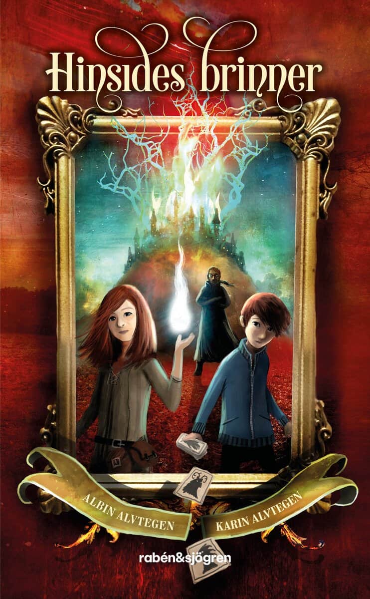 Alvtegen, Albin ; Alvtegen, Karin : Hinsides brinner