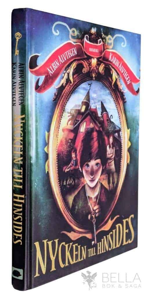 Alvtegen, Albin ; Karin Alvtegen : Nyckeln till Hinsides - Hinsides - Bok 1