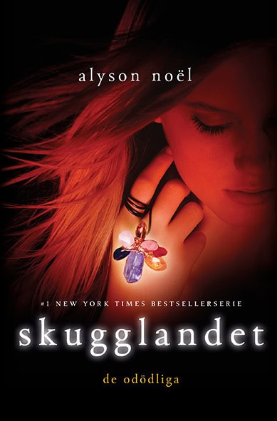 Alyson Noel : Skugglandet