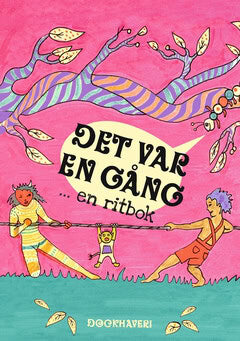 Amalthea Frantz : Det var en gång ... en ritbok