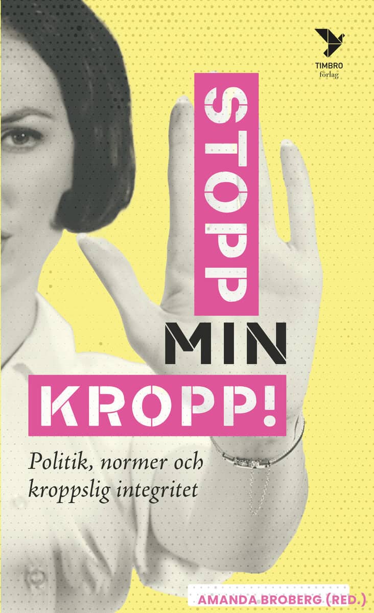 Amanda Broberg : Stopp min kropp!