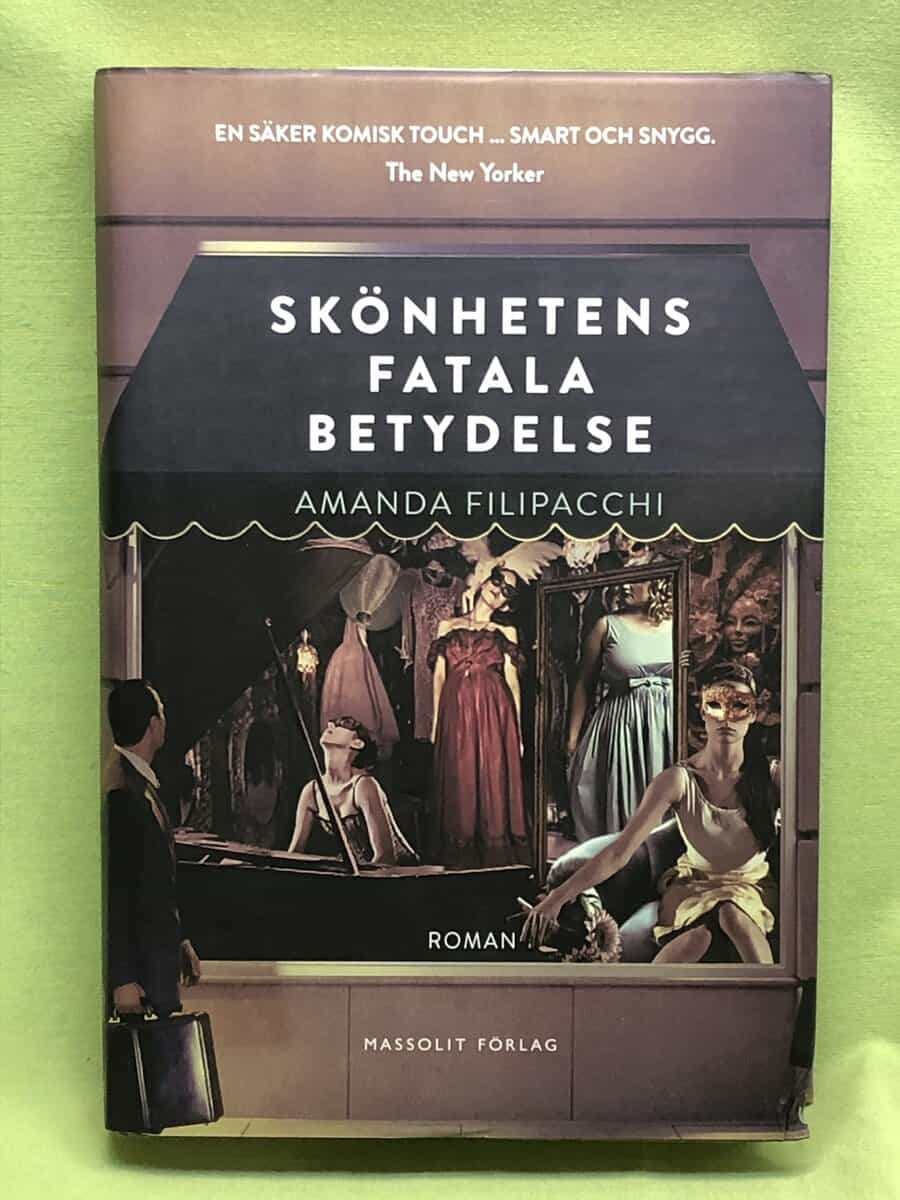 Amanda Filipacchi : Skönhetens fatala betydelse