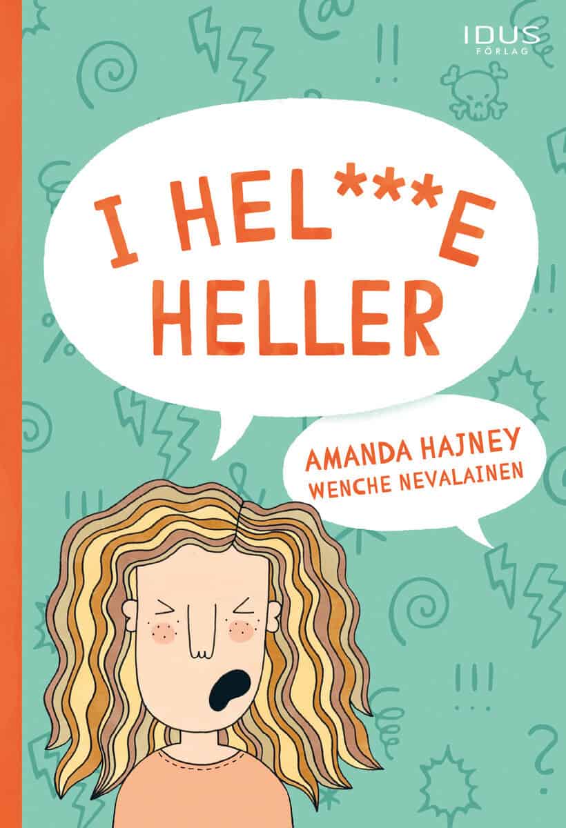 Amanda Hajney : I hel***e heller