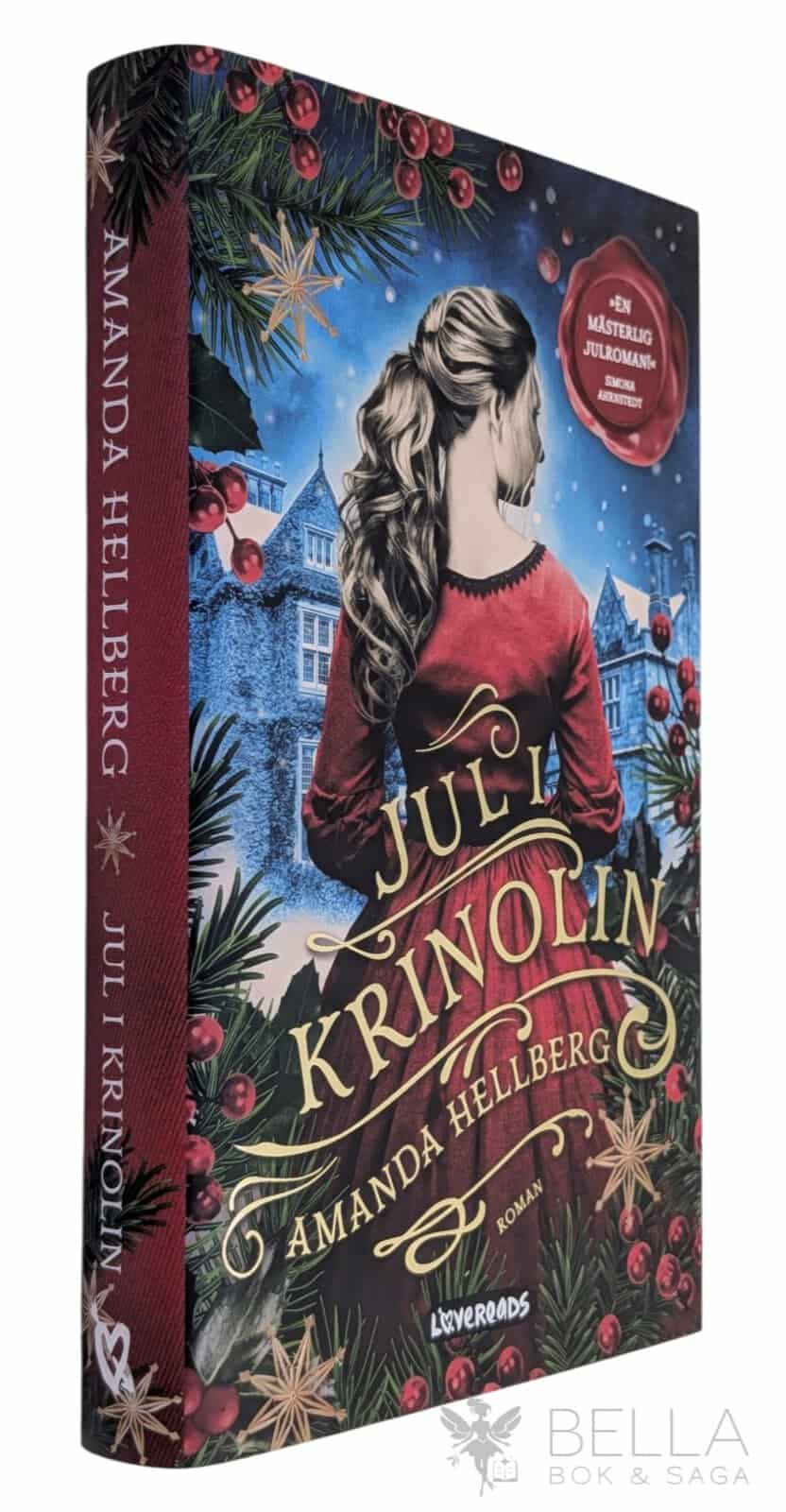 Amanda Hellberg : Jul i krinolin
