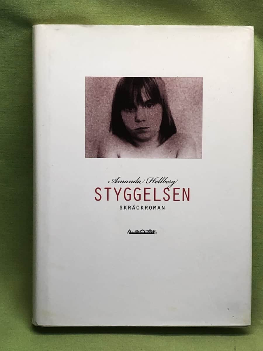 Amanda Hellberg : Styggelsen skräckroman