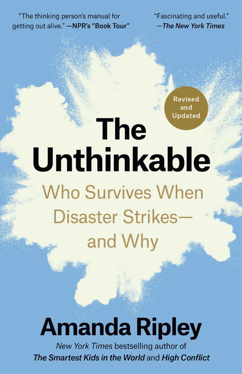 Amanda Ripley : The Unthinkable (Revised and Updated)